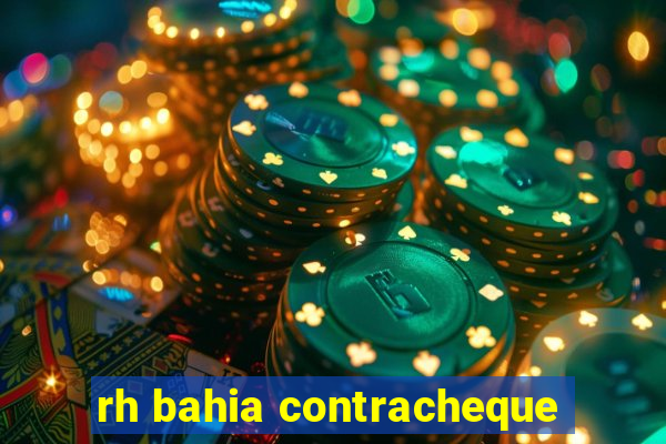 rh bahia contracheque